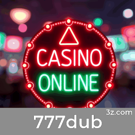 777dub: Seu Cassino Online Seguro e Rápido